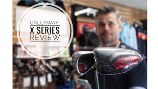 Callaway X Series Review BY Advanced PGA Professional Kevin Delaney [upl. by Critta552]