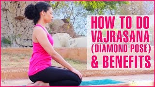 How To Do VAJRASANA DIAMOND POSE amp Its Benefits [upl. by Ttreve]