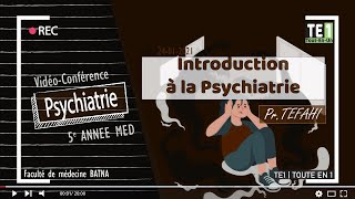 01  Introduction à la psychiatrie [upl. by Yemorej]