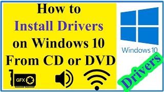 How to Install Drivers on Windows 10 From CD or DVD in any Laptop [upl. by Lonnie]