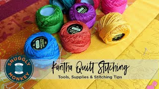 Kantha Quilt Stitch Along  Supplies amp Tips [upl. by Sidoon527]