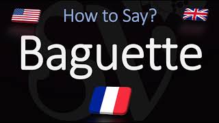 How to Pronounce Baguette CORRECTLY French Pronunciation [upl. by Alyehc]