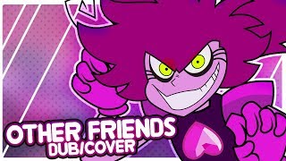 Other Friends  SU Cover Remix  Fandub [upl. by Terej181]