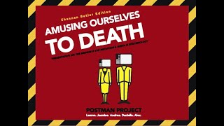 Amusing Ourselves to Death  Chapter 10  Teaching as an Amusing Activity [upl. by Anyek]