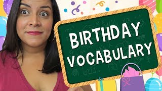 Aprende en Inglés Vocabulario sobre Cumpleaños Birthday Vocabulary [upl. by Ellienad]