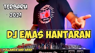 DJ EMAS HANTARAN YOLLANDA amp ARIEF BERAKHIR SUDAH IMPIAN CINTA REMIX FULL BASS VIRAL TIKTOK 2021 [upl. by Ahmar]