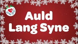 Auld Lang Syne with Sing Along Lyrics  Happy New Year Song [upl. by Muriah613]