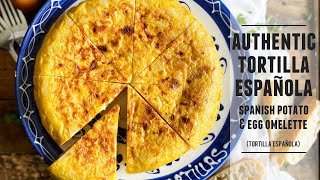 The Authentic Tortilla Española  Spanish Potato amp Onion Omelette Recipe [upl. by Ruella133]