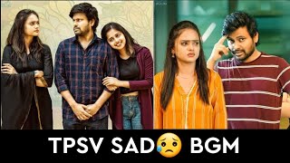 Thondara Padaku Sundara Vadhana Web Series Sad 💔 BGM  TPSV Sad BGM  Don Pruthvi  Be Like A Pro [upl. by Nednyl]