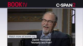 David Horowitz quotMortality and Faithquot [upl. by Eirolav]