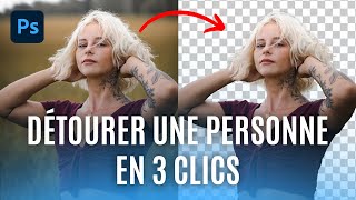 Comment sélectionner une personne dans photoshop  en 3 clics [upl. by Dougal]