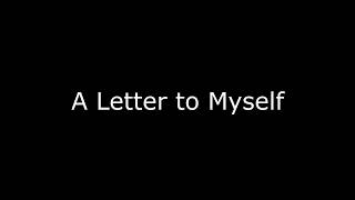 A Letter to Myself │Spoken Word Poetry [upl. by Raual]