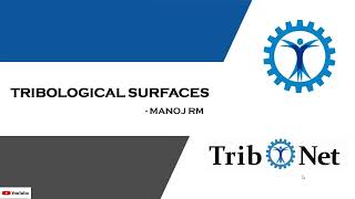 Tribologial Surfaces [upl. by Sucramal]