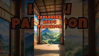 Exploring Hindu Pantheon [upl. by Ahsikrats]