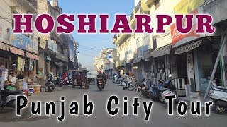 Hoshiarpur  Punjab City Tour [upl. by Ardnazxela]