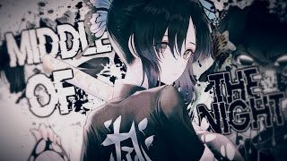 Nightcore → Middle of the Night [upl. by Dnomal]