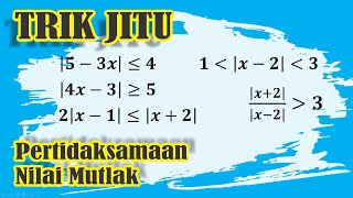 TRIK JITU Pertidaksamaan Nilai Mutlak Matematika Wajib Kelas 10 [upl. by Yt]