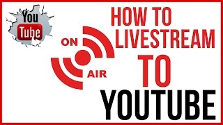 How To Live Stream On YouTube  Start To Finish [upl. by Areid160]