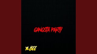 Gangster Party [upl. by Mayhs892]