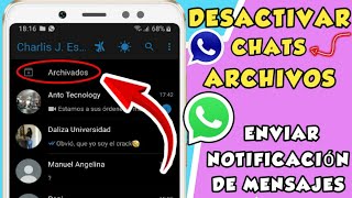 Como DESACTIVAR los Chats ARCHIVADOS en WhatsApp  De la parte de arriba [upl. by Aeriela]