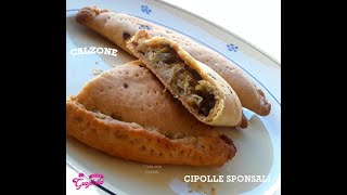 CALZONE PUGLIESE di cipolle sponsali  Ricetta di Cucina con me Graziella [upl. by Laurance752]