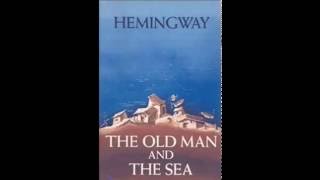 The Old Man and The Sea by Ernest Hemingway [upl. by Uriah364]