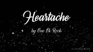 Heartache  ONE OK ROCK English Version Lyrics [upl. by Annecorinne]