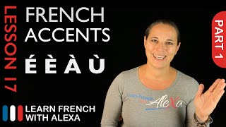 French accents  part 1 French Essentials Lesson 17 [upl. by Beulah]