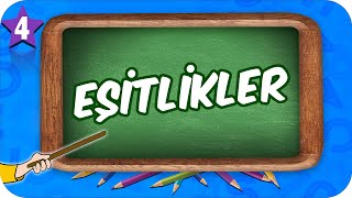 4 Sınıf Matematik Eşitlikler 2022 [upl. by Nevsa]