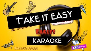 TAKE IT EASY KARAOKE Eagles minus one [upl. by Trembly]