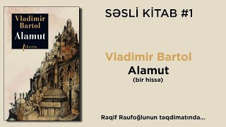 Vladimir Bartol  Alamut  SƏSLİ KİTAB 1 [upl. by Airom]