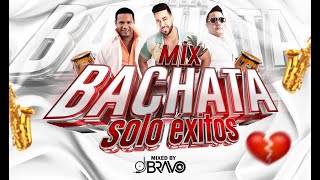 MIX BACHATA CLÁSICA AL CORAZÓN 💔  SOLO BUENOS ÉXITOS  DJBravo [upl. by Eirrod150]