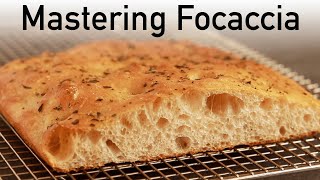 Focaccia Masterclass InDepth Yeast Bread Tutorial [upl. by Hackett]