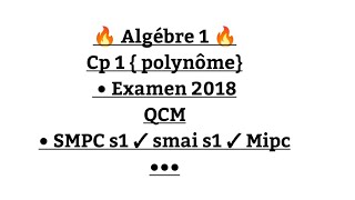 Algèbre 1 Examen QCM polynôme [upl. by Dedrick]