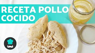 Cómo hacer POLLO COCIDO 🍗 Receta FÁCIL y Sabrosa [upl. by Hose748]