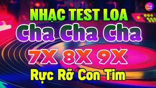 Nhạc Test Loa Không Lời 2025  Hòa Tấu Cha Cha Cha Rực Rỡ Con Tim  Đẳng Cấp Hải Ngoại [upl. by Naedan]