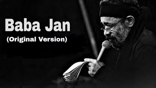 Baba Jan Original VersionHaj Mahmoud Karimi [upl. by Esiled671]