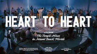 Heart To Heart — VOUS Worship Live From The Temple House [upl. by Rolo]