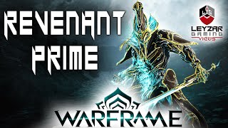 REVENANT PRIME FIRST LOOK  WARFRAME [upl. by Acnoib]