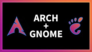 How to install Gnome on Arch Linux [upl. by Koren]