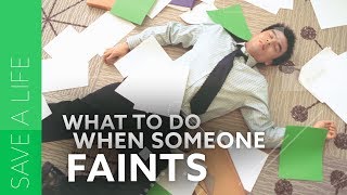 What To Do When Someone Faints [upl. by Kaylyn509]