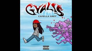 Capella Grey  Gyalis Slowed [upl. by Nerahs]