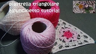 piastrella triangolare alluncinetto tutorial [upl. by Duggan65]