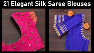 21 Elegant blouse designs to match with silk sarees  Neck amp Sleeve design  simple Aari work [upl. by Ecirtaeb]