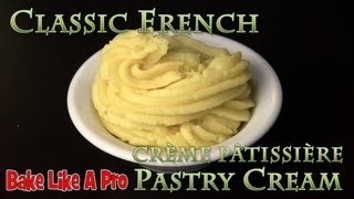 Easy Authentic French Pastry Cream Recipe [upl. by Ellegna179]