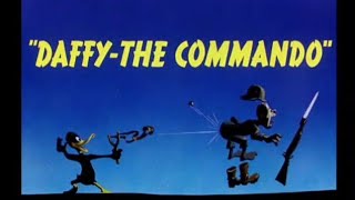 Looney Tunes quotDaffy  The Commandoquot Opening and Closing [upl. by Casimire]