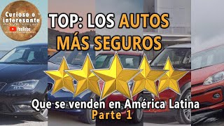 🚗 Top Automóviles más SEGUROS que se venden en América Latina Parte 1 [upl. by Rosalinde]