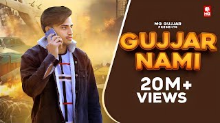 Gujjar Nami  Gujjar Se Veer Na Pava  Gujjar Jithe Rakh De Kadam  Mg Gujjar New Song 2021 [upl. by Glass967]