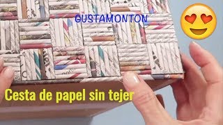 DIY Caja CESTA SIN TEJER Manualidades recicladas [upl. by Kissel]