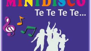 Mini Disco Te Te Te Te [upl. by Bowden]